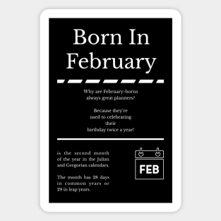 Born in February Magnet